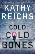 Cold, Cold Bones by Kathy Reichs: Used