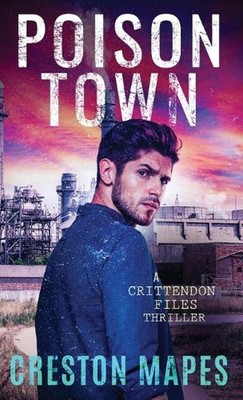 Poison Town (HB) by Creston Mapes Hardcover Book