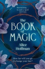 Alice Hoffman El Libro de la Magia (Libro de bolsillo) Serie de Magia Práctica