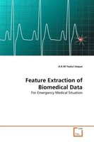 A. K. M. F. Haque | Feature Extraction Of Biomedical Data | Taschenbuch