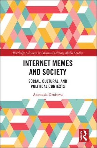 Internet Memes and Society - 9781138602786