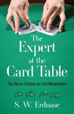 The Expert at the Card Table: Classic Treatise on ... by Erdnase, S.W. Paperback