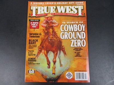 True West Magazine December 2013 Vol 60 Issue 12 Cowboy Ground Zero Western