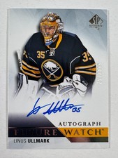 2015-16 SP Authentic Hockey Future Watch Auto Linus Ullmark #257/999