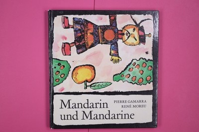138016 Pierre Gamarra MANDARIN UND MANDARINE HC
