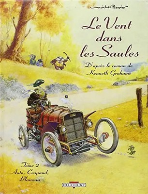 Le vent dans les saules, Tome 2 : Auto, Crapaud, Blaireau (Les Classiques) - Ple