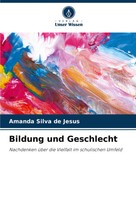 Amanda Silva De Jesus | Bildung Und Geschlecht | Taschenbuch | Deutsch (2024)