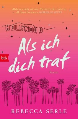 Als ich dich traf: Roman - Von der Autorin des SPIEGEL-Bestsellers »In fünf