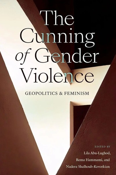 Lila Abu-Lughod | The Cunning Of Gender Violence | Taschenbuch | Englisch (2023)-image