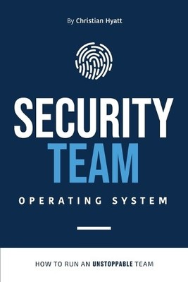 Christian Hyatt Security Team Operating System (Paperback)