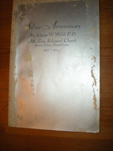 Silver Anniversary Rev. George W. Welsh Mt Zion reformierte Kirche Spring Grove PA  - Bild 1 von 2