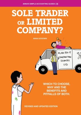 Sole Trader Or Limited Company?: Which To Choose, Why And The Benefits And ...