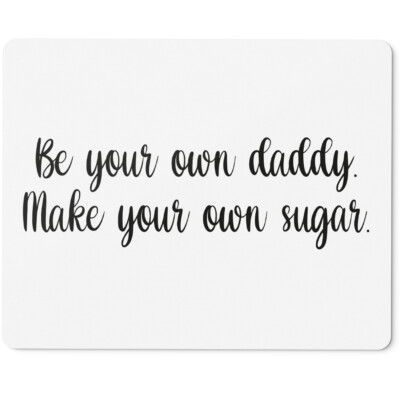 Be your own daddy. Make your own sugar 10401007346