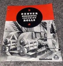 Vtg Denver Equipment Co. Crushing Rolls Brochure Coal Iron Mining Advertising 
