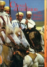 Pferd und Tradition in Nordafrika: l'Beispiel aus'Algerien, Unkno