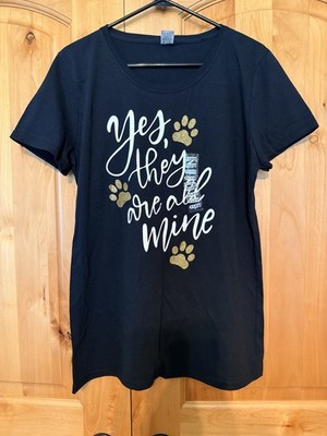 Dog Mom T Shirt Womens XL Black Gold Yes They're All Mine Puppy Paw Cat Kitten