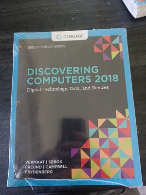 Discovering Computers Â2018: Digital Technology, Data, and Devices 