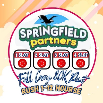 Springfield partners event-12-24 hours -Monopoly -Go Full Carry 80K Points