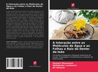 Haytem Moussaoui (U. A.) | A InteraçãO Entre As MoléCulas De ÁGua E As Folhas...