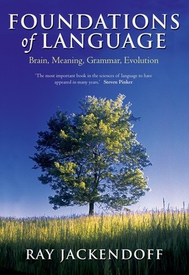 FOUNDATIONS OF LANGUAGE:BRAIN MEANING EVOLUTION PAPER: Brain, Meaning, Gramm...