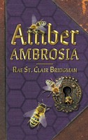 Amber Ambrosia | Rae St. Clair Bridgman | Buch | Gebunden | Englisch | 2021