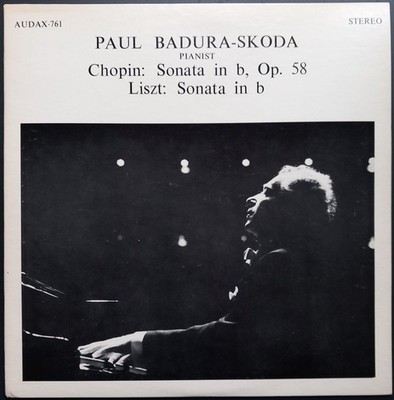 Chopin, Liszt - Sonatas, PAUL BADURA-SKODA, IGI Audax, STEREO