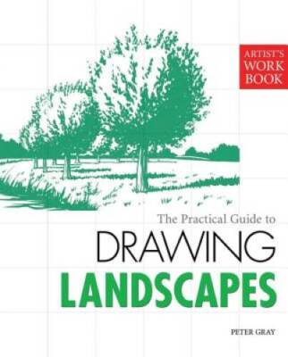 Artists Workbook: Drawing Landscapes - Paperback By Gray, Peter - VERY GOOD