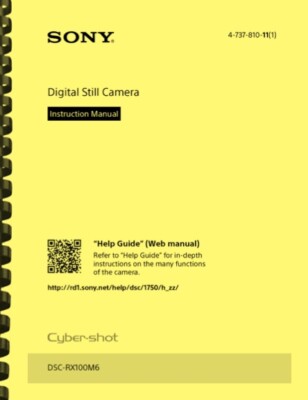 Sony Cyber-Shot DSC-RX100 VI DSC- RX100M6 OWNER'S INSTRUCTION MANUAL