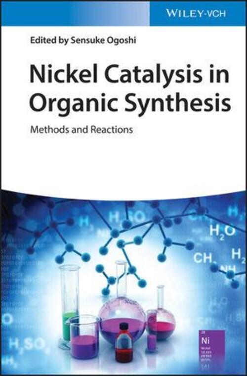 Thumbnail - Nickel Catalysis In Organic Synthesis | Sensuke Ogoshi | Methods And