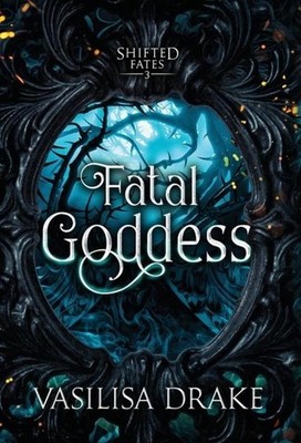 Fatal Goddess, Vasilisa Drake