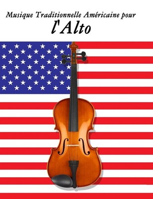 Uncle Sam | Musique Traditionnelle Américaine pour l'Alto | Taschenbuch (2025)