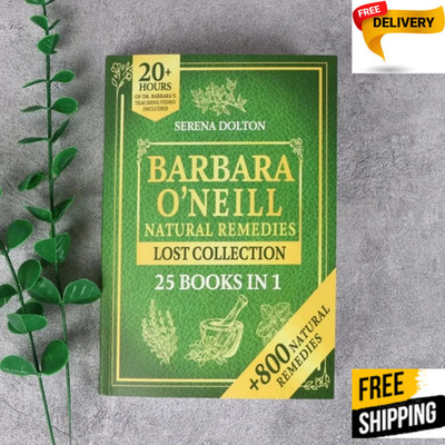 Barbara O'Neill Natural Herbal Remedies Lost Collection - 800+ Natural Remedies