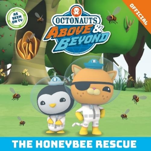 Official Octonauts Octonauts Above & Beyond: The Honeybee Rescue (Tascabile)