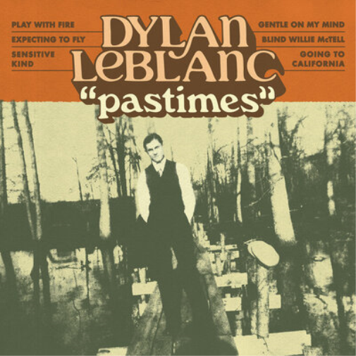 Dylan LeBlanc Pastimes (Vinyl LP) 12" EP