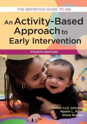 Activity-Based Approach to Early Intervention, Fourth Edition: An - GOOD