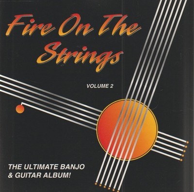 Fire On The Strings - Volume 2 - The Ultimate Banjo & Guitar Album! - CD