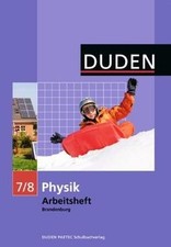 Physik 7/8 Arbeitsheft. Brandenburg von not s...