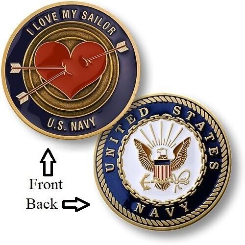 U.S. Navy ~ I Love My Sailor !!! ~ Challenge Coin ~ - Picture 1 of 10