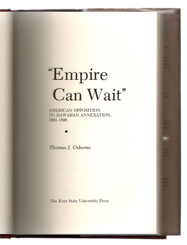 Empire Can Wait: American Opposition to Hawaiian Annexation, 1893-1898 - 第 3/3 張圖片