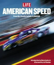 American Speed : From the Dirt Tracks to Indy to NASCAR