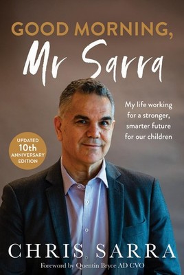 Chris Sarra Good Morning, Mr Sarra: My life working for a stronger (Taschenbuch)