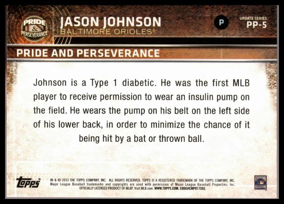 2015 TOPPS UPDATE PRIDE AND PERSEVERANCE #PP5 JASON JOHNSON BALTIMORE ORIOLES - Image 2 of 2