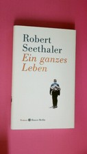 211135 Robert Seethaler EIN GANZES LEBEN Roman HC