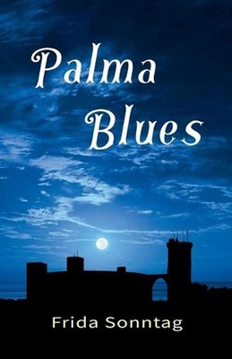Palma Blues by Frida Sonntag (German) Paperback Book