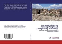 Earthquake Resistant Planning,Designing & Strengthening Of Buildings Prakash S.