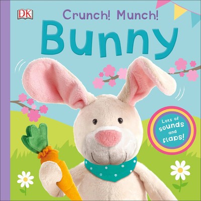 Dk | Crunch! Munch! Bunny | Englisch (2019) | Super Noisy Books | DK