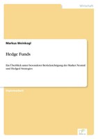 Hedge Funds Markus Weinkogl Taschenbuch 160 S. Deutsch 2001 [.]