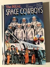 The REAL SPACE COWBOYS by Wally Schirra and Ed Buckbee, Inscribed And Signed