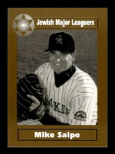 2003 Jewish Major Leaguers #133 Mike Saipe Gold Edition Only 500 Made RARE!