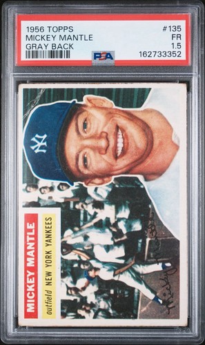 MICKEY MANTLE  1956 Topps Baseball Card #135 Gray Back PSA 1.5